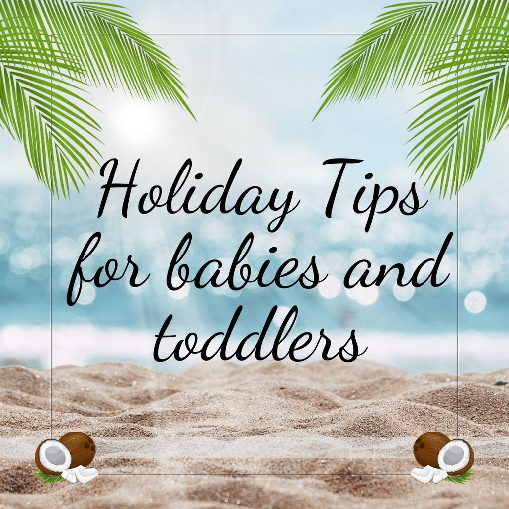 holiday tips for babies and toddlers